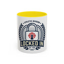 Locked In Accent Coffee Mug — 'Locked In' Motivational Ceramic Mug (11/15 oz)