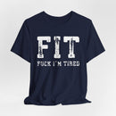 Unapologetic FIT Statement Tee