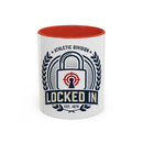 Locked In Accent Coffee Mug — 'Locked In' Motivational Ceramic Mug (11/15 oz)