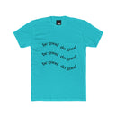 Be Good Do Good T-Shirt — Inspirational Cotton Crew Tee