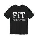Unapologetic FIT Statement Tee
