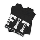 Unapologetic FIT Statement Tee