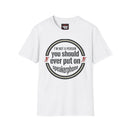 I'm Not A Person You Should Ever Put On Speakerphone T-Shirt