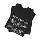Cheeky Gym Bandits Shirt