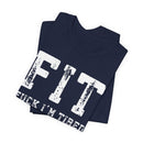 Unapologetic FIT Statement Tee