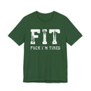 Unapologetic FIT Statement Tee